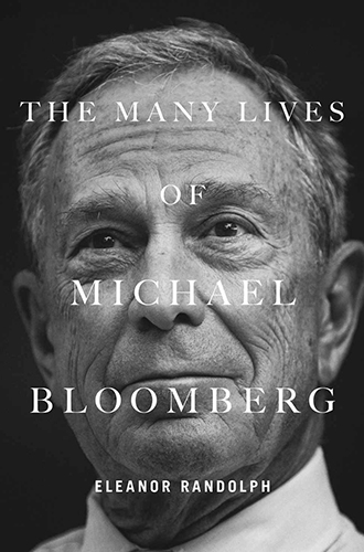 Book Cover: "The Many Lives of Michael Bloomberg" by Eleanor Randolph