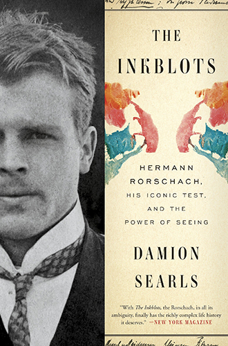 Book Cover: "The Inkblots: Hermann Rorschach, His Iconic Test, and the Power of Seeing" by Damion Searls